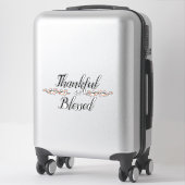 Sticker Reconnaissant et béni (Sur valise)