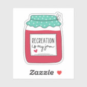 Sticker Recreation is my Jam - Recreational Therapist Gift (Feuille)