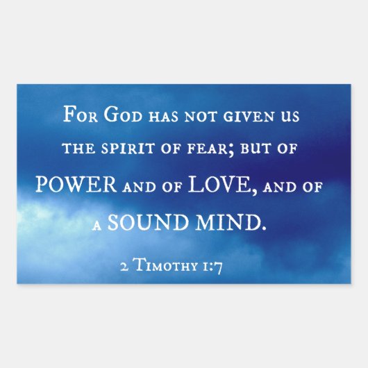 Sticker Rectangulaire 2 Timothy 1:7 For God has not given.... (Devant)