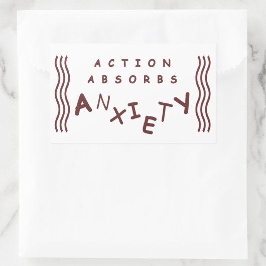 Sticker Rectangulaire Action Absorbe L'Anxiété (Sac)