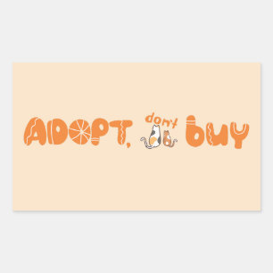 Sticker Rectangulaire Adoptez, N'achetez Pas Message pour les Amoureux d