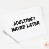 Sticker Rectangulaire Adulte Peut-Être Plus Tard (Enveloppe)