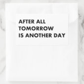 Sticker Rectangulaire After tout tomorrow (Sac)