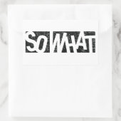 Sticker Rectangulaire Alors quoi (Sac)