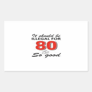 Sticker Rectangulaire Amusant 80ème anniversaire conceptions