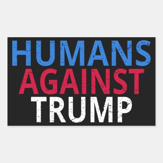 Sticker Rectangulaire Anti-Trump - Humains contre Trump (Devant)
