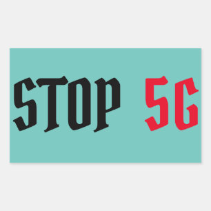 Sticker Rectangulaire Arrêter 5G
