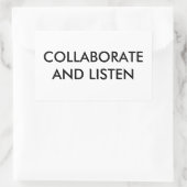 STICKER RECTANGULAIRE ARRÊTER, COLLABORER ET ÉCOUTER (Sac)