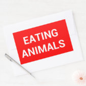 STICKER RECTANGULAIRE ARRÊTEZ DE MANGER DES ANIMAUX ARRÊTEZ DE SIGNER ST (Enveloppe)