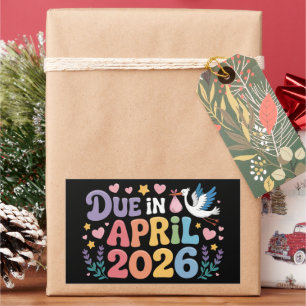 Sticker Rectangulaire Arrive avril 2026 Date prévue Nouveau Bébé Maman G