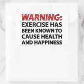 Sticker Rectangulaire Avertissement : L'exercice est connu pour causer l (Sac)