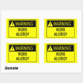 Sticker Rectangulaire Avertissement Travail Allergie Drôle (Feuille)