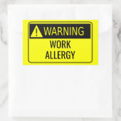 Sticker Rectangulaire Avertissement Travail Allergie Drôle (Sac)