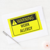 Sticker Rectangulaire Avertissement Travail Allergie Drôle (Enveloppe)
