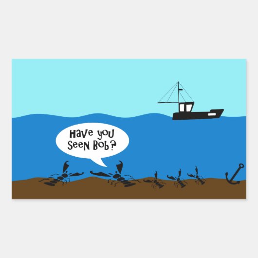 Sticker Rectangulaire Avez-vous vu Bob ? (Devant)