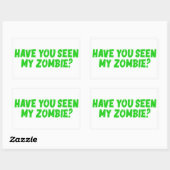Sticker Rectangulaire Avez-vous vu mon zombie (Feuille)