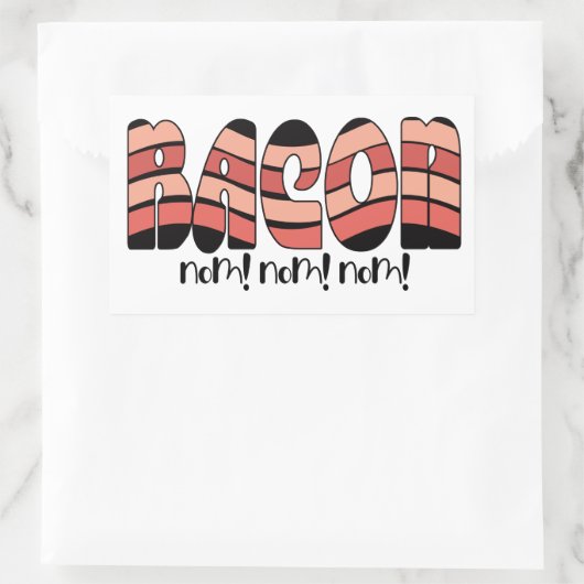 Sticker Rectangulaire Bacon Nom ! Nom ! Nom ! (Sac)