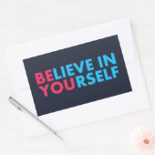 Sticker Rectangulaire Believe in yourself (Enveloppe)