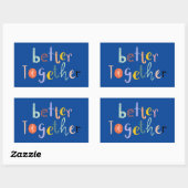 Sticker Rectangulaire Better Together (Feuille)