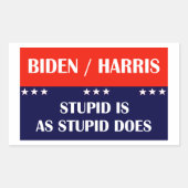 Sticker Rectangulaire Biden Harris Stupid est aussi Stupid Do! (Devant)