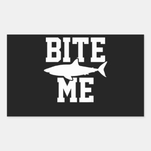 Sticker Rectangulaire Bite Me - Cadeau de biologie marine pour requins -