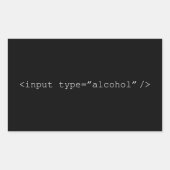 Sticker Rectangulaire Blague HTML sur l'alcool - Humour de programmeur (Devant)