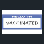 Sticker Rectangulaire Bonjour, je suis vacciné<br><div class="desc">Que ce soit pour des raisons de sécurité ou pour la fierté, vous pouvez partager votre statut de vaccination contre le coronavirus (ou d'autres maladies) avec cet autocollant! Célébrez la fin finale de la pandémie du 19ème au moyen de cette conception simulant l'un de ces autocollants Hello que vous pourriez...</div>