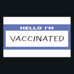 Sticker Rectangulaire Bonjour, je suis vacciné<br><div class="desc">Que ce soit pour des raisons de sécurité ou pour la fierté, vous pouvez partager votre statut de vaccination contre le coronavirus (ou d'autres maladies) avec cet autocollant! Célébrez la fin finale de la pandémie du 19ème au moyen de cette conception simulant l'un de ces autocollants Hello que vous pourriez...</div>