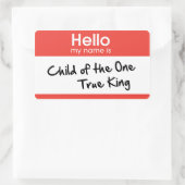 Sticker Rectangulaire Bonjour mon nom est : Enfant d'un seul vrai roi (Sac)