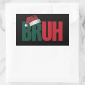 Sticker Rectangulaire Bruh Mème Drôle Dire Bro Salutation Noël (Sac)