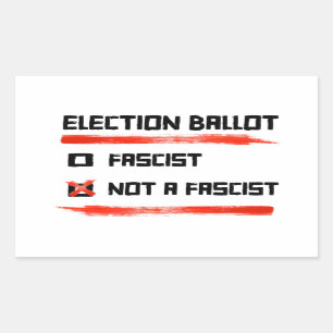 Sticker Rectangulaire Bulletin De Vote 2024 : Votez Pas Un Fasciste