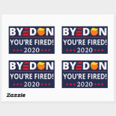 Sticker Rectangulaire ByeDon 2020 Vous êtes Fired Funny Biden Harris Art (Feuille)