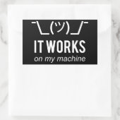 Sticker Rectangulaire Ça marche sur ma machine - Programmeur Excusez Whi (Sac)