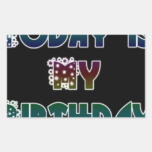 Sticker Rectangulaire Cadeau Hakuna Matata Aujourd'hui est mon anniversa