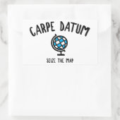 Sticker Rectangulaire Carpe Datum Saisir La Carte (Sac)