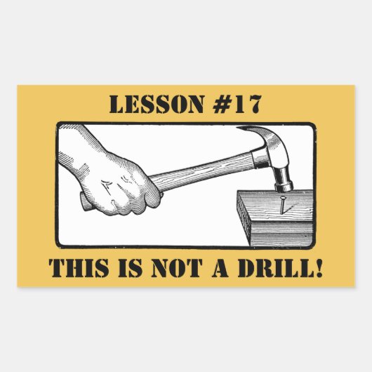 Sticker Rectangulaire Ce n'est pas un exercice - Main, marteau, ongle (Devant)