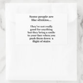 Sticker Rectangulaire Certaines Personnes Sont Comme Des Slinkies (Sac)