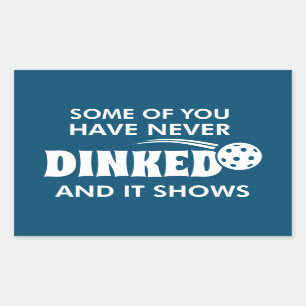 Sticker Rectangulaire Certains D'Entre Vous N'Ont Jamais Dinqué Et Cela 