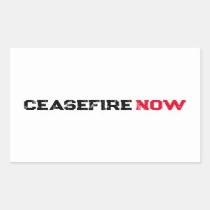 Sticker Rectangulaire Cessez le feu maintenant noir rouge blanc grunge a