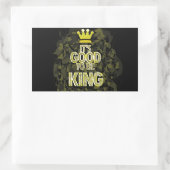 STICKER RECTANGULAIRE C'EST BON D'ÊTRE ROI. (Sac)