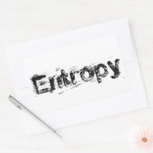 Sticker Rectangulaire C'est juste l'entropie (Enveloppe)