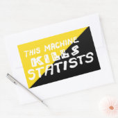 Sticker Rectangulaire Cette machine tue des statistiques (Enveloppe)