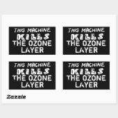 Sticker Rectangulaire Cette machine tue la couche d'ozone (Feuille)