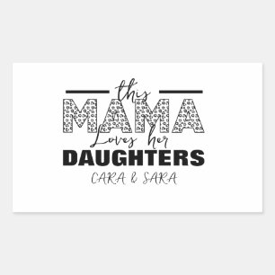 Sticker Rectangulaire Cette maman aime ses filles