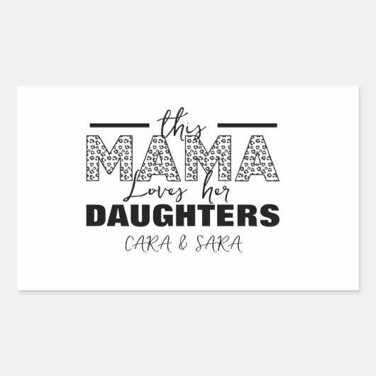Sticker Rectangulaire Cette maman aime ses filles (Devant)