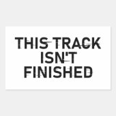 Sticker Rectangulaire Cette piste n'est pas finie - Conception de texte  (Devant)