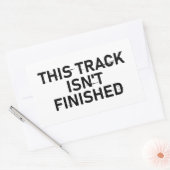 Sticker Rectangulaire Cette piste n'est pas finie - Conception de texte  (Enveloppe)