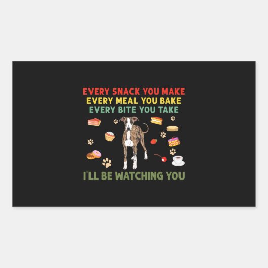 Sticker Rectangulaire Chaque collation que vous faites chaque repas que (Devant)