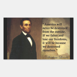 Sticker Rectangulaire Citation de Abe Lincoln "L'Amérique ne sera jamais