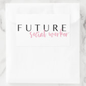 Sticker Rectangulaire Citation professionnelle future // Travailleur soc (Sac)